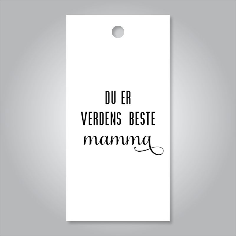 Du er verdens beste mamma