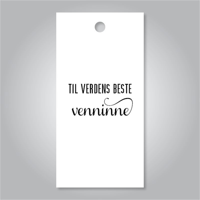 Til verdens beste venninne 